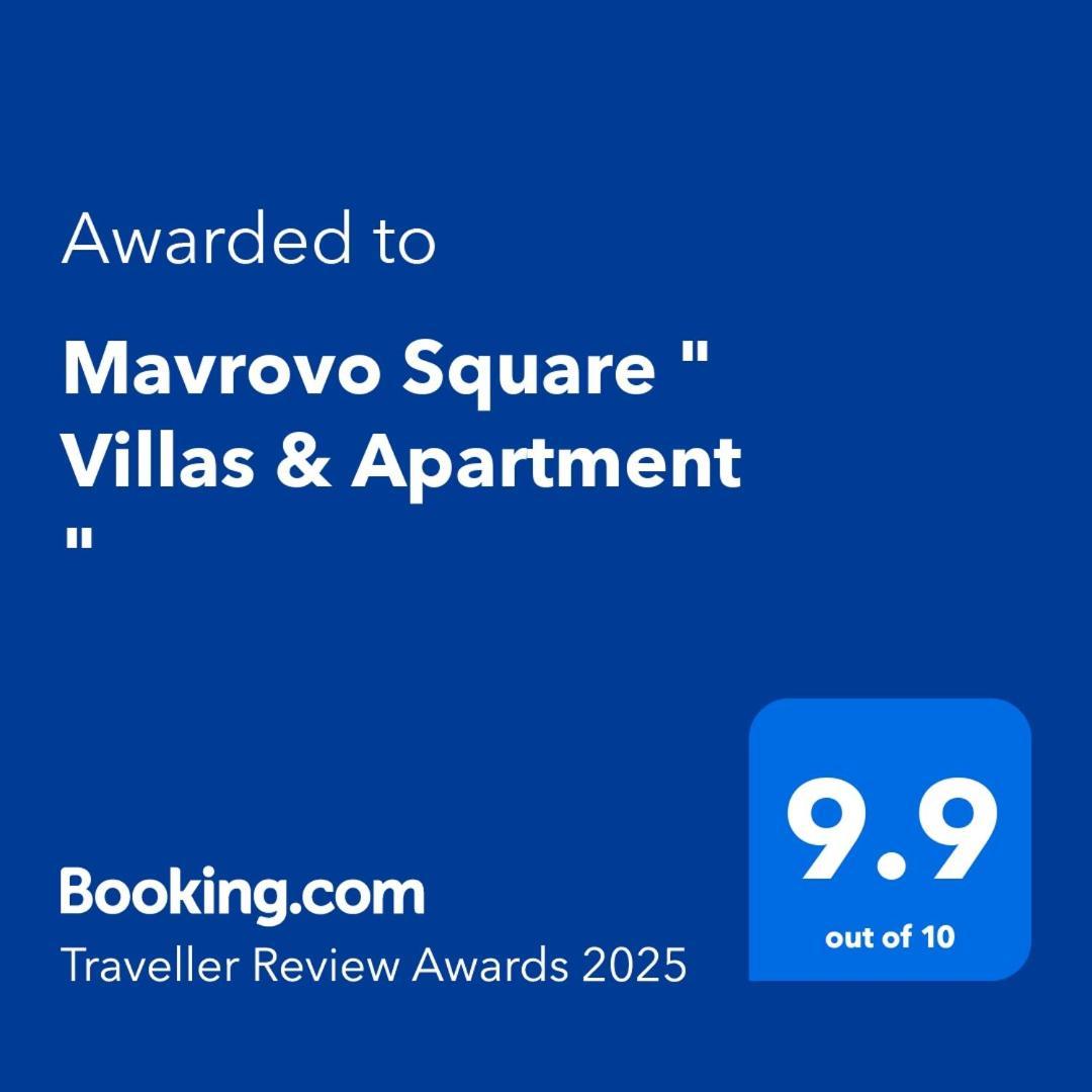 Mavrovo Square " Villas & Apartment " المظهر الخارجي الصورة